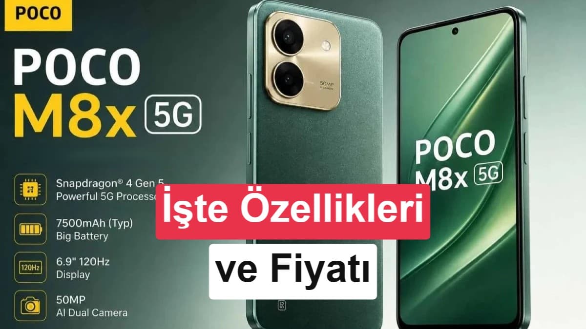 Poco M8x 5G tanıtıldı: 7.900 mAh batarya ve Snapdragon 4 Gen 5