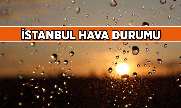 İstanbul'un bu haftaki güneşli ve yağmurlu günleri: İstanbul bugün ve yarınki hava durumu kaç derece? İstanbul'a yağmur ne zaman yağacak?