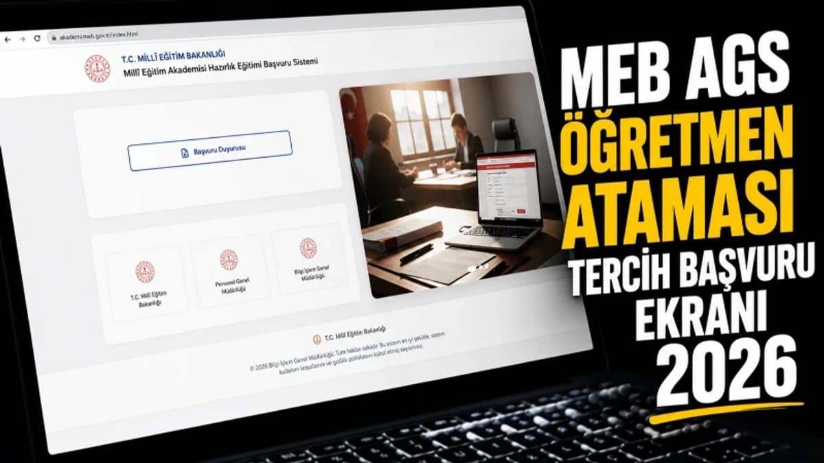 MEB AGS öğretmen ataması tercih başvuru ekranı 2026: AGS tercihleri ne zaman başlayacak, tarih açıklandı mı?