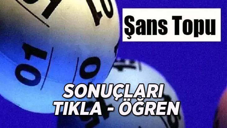 Şans Topu sonuçları 26 Ağustos 2026: Kazandıran numaralar hangileri, ikramiye nasıl sorgulanır?