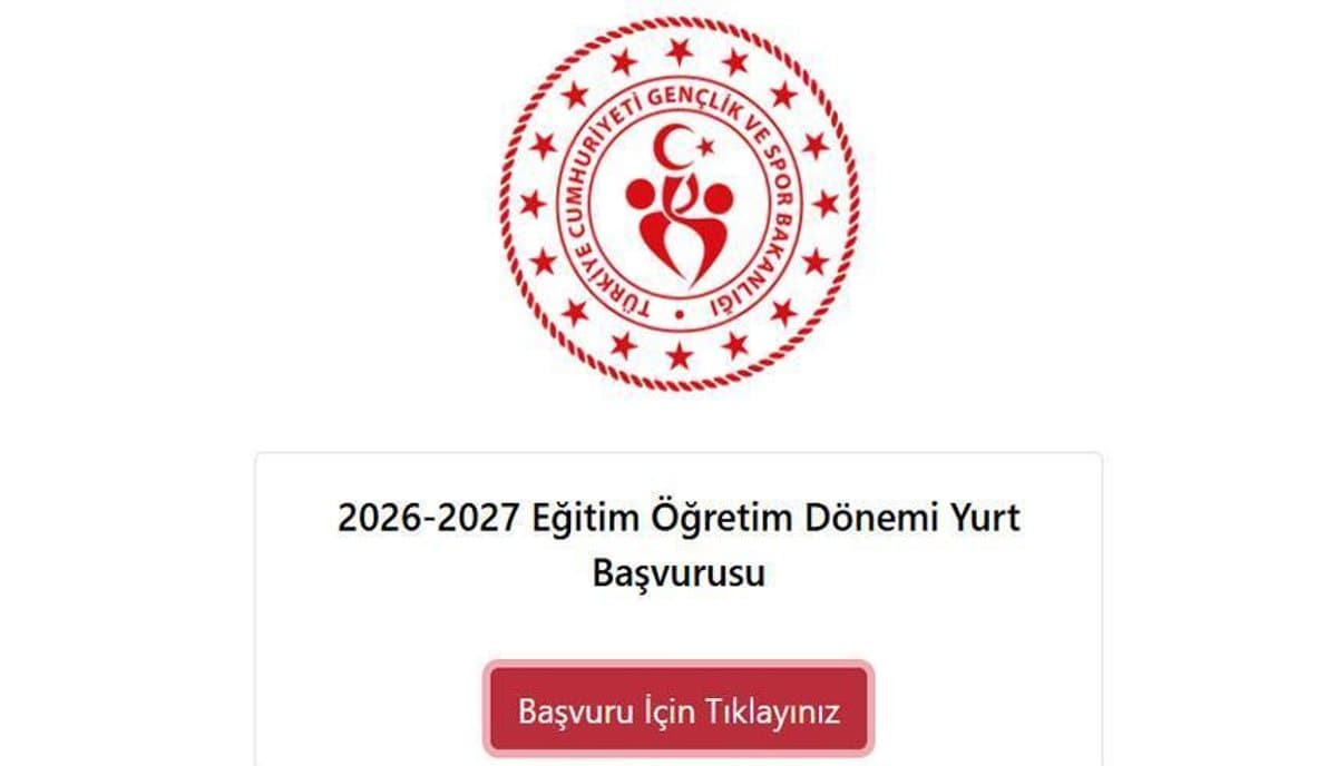 GSB KYK yurt başvurusu nereden, nasıl yapılır? 2026'da kimler başvurabilir, son gün ne zaman?