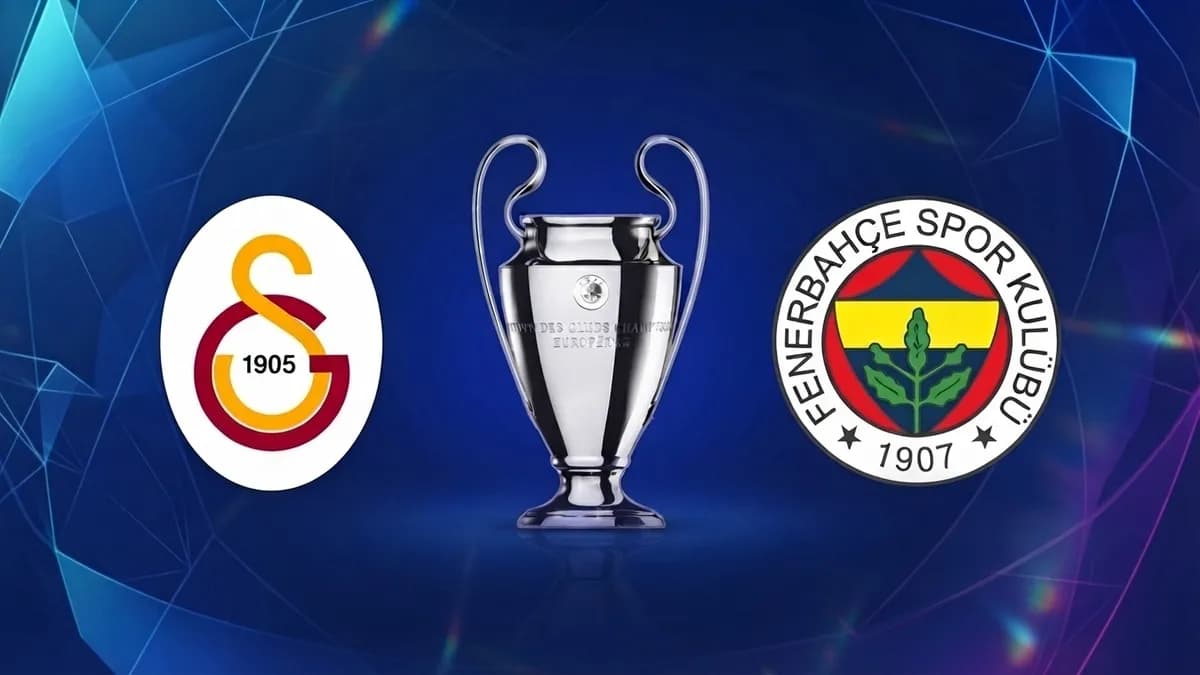 UEFA Şampiyonlar Ligi'nde Fenerbahçe ve Galatasaray'ın rakibi kim oldu? 2026-2027 finali nerede oynanacak?
