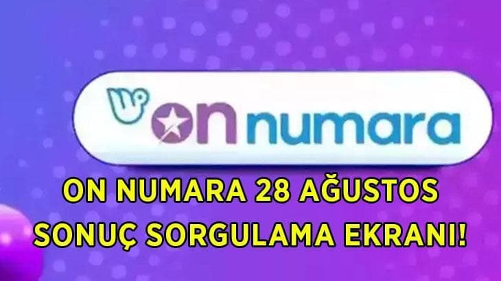On Numara sonuçları açıklandı mı? 28 Ağustos çekilişi saat kaçta, sonuçlar nereden ve nasıl sorgulanır?