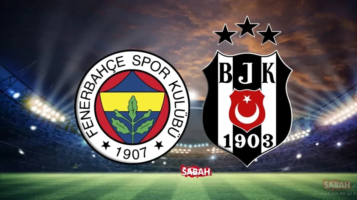 Fenerbahçe-Beşiktaş derbisi ne zaman oynanacak, saat kaçta başlayacak?