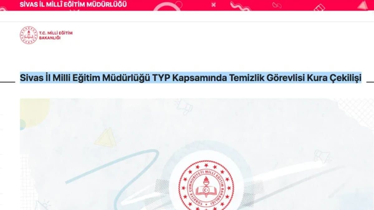 Sivas TYP temizlik görevlisi kura çekilişi sonuçları açıklandı mı? Sim listesi sorgulama nasıl yapılır, sonuçlar nereden öğrenilir?