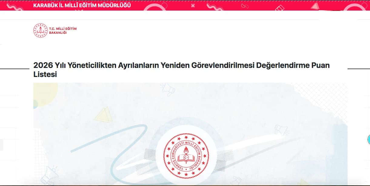 MEB yöneticilikten ayrılanların yeniden görevlendirme 2026 değerlendirme sonuçları açıklandı mı? Puan listesinde hangi iller yer alıyor?