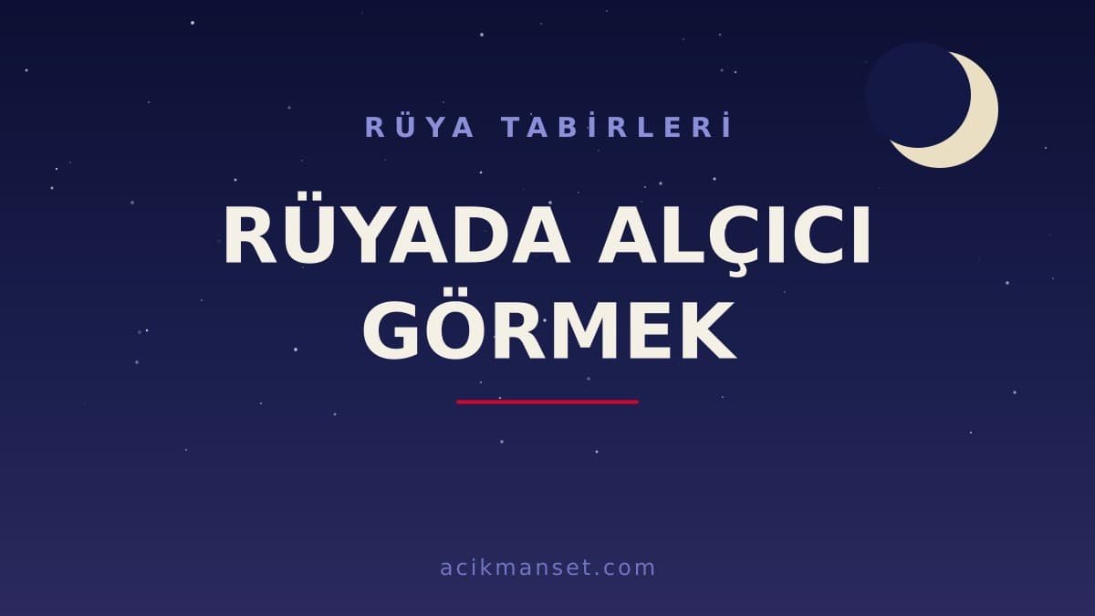 Rüyada alçıcı görmek ne anlama gelir? Rüyada alçıcı görmek ne demek, dini anlamı ve psikolojik yorumu nedir?